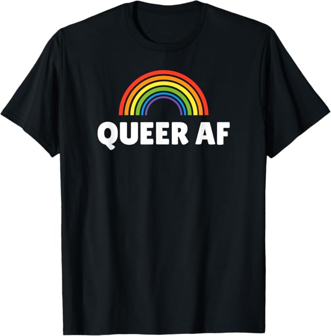 queer as fuck t shirt